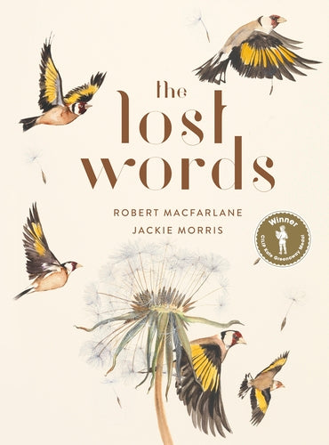 The lost words, Robert Macfarlane & Jackie Morris
