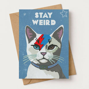 Stay Weird Cat Greeting Card – Quirky Feline Design