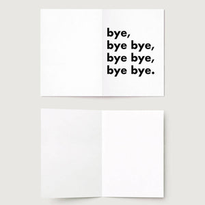 "Bye, bye bye..." Funny Irish Saying Greeting Card
