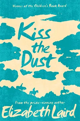 Kiss The Dust, Elizabeth Laird