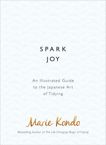 Spark Joy, Marie Kondo