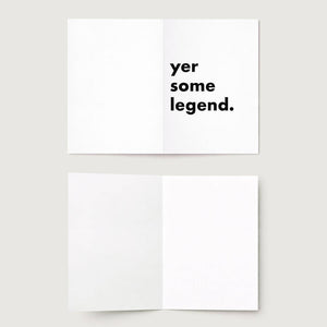 "Yer Some Legend" Funny Irish Saying Greeting Card