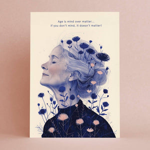 Age is mind over matter | Birthday Card | Female Birthday