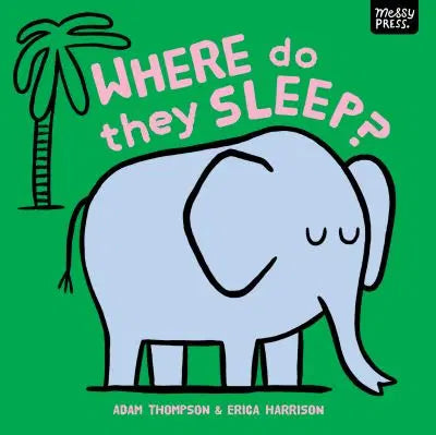 Where Do They Sleep?, Adam Thompson