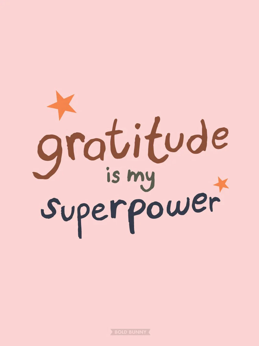 Bold Bunny Print - Gratitude is my superpower