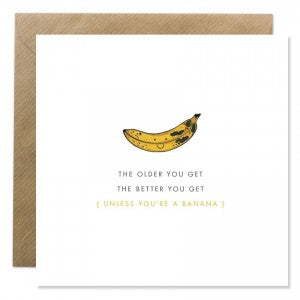 Bold Bunny Card - The Older you get banana
